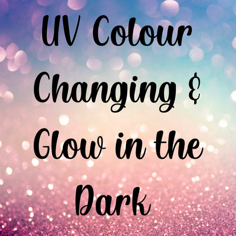 UV Colour Changing &amp; Glow in the Dark