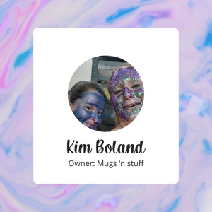 Small Business Owner Interview – Kim Boland – Mugs 'n stuff