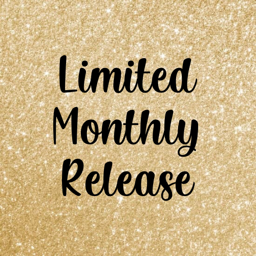 A gold glitter background with black writing that reads Limited Monthly Release.