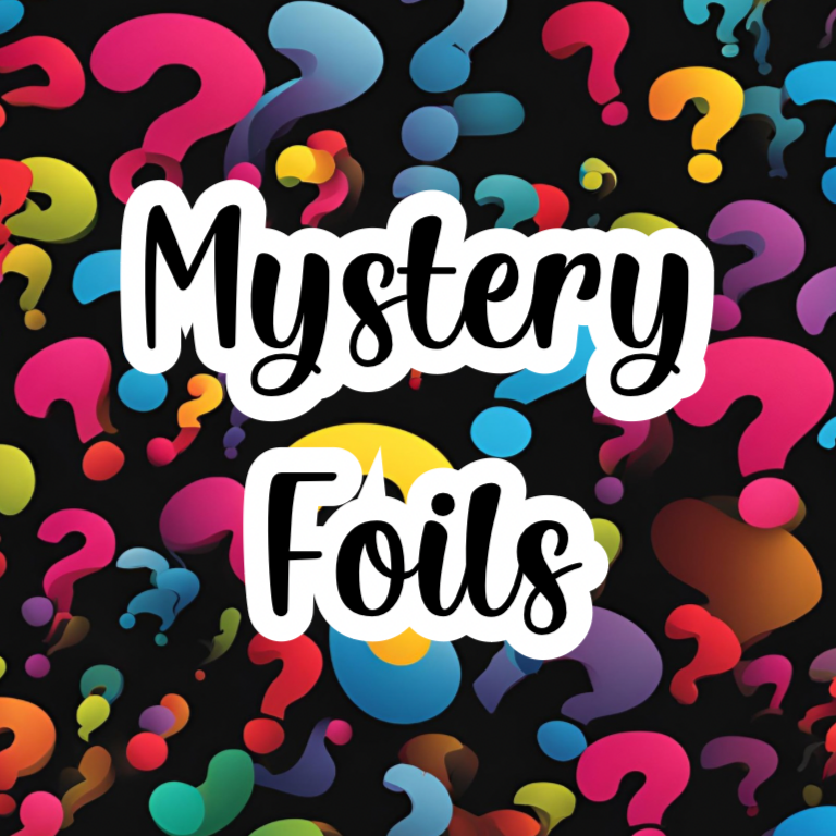 Mystery Foils